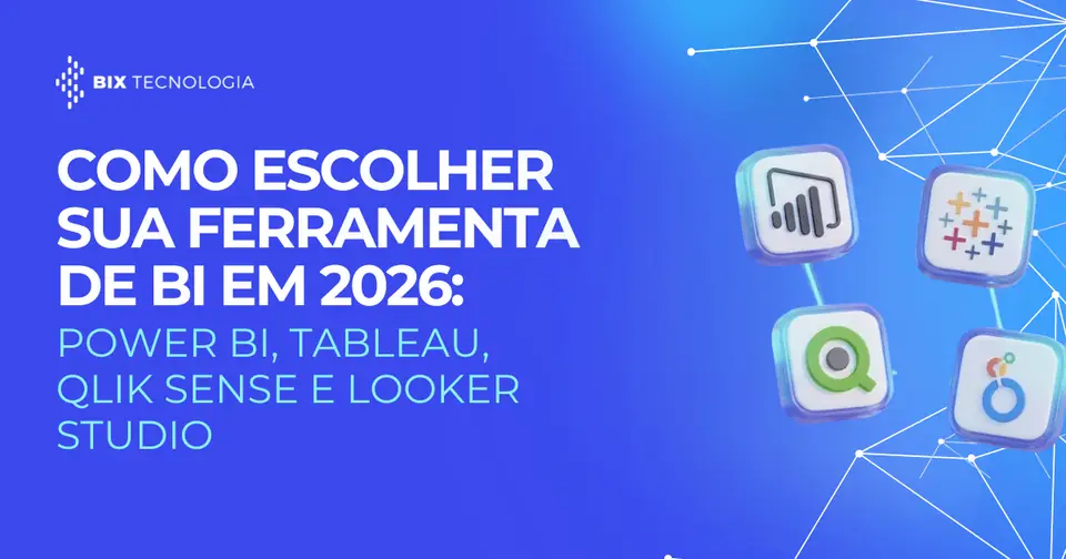 Capa de blog sobre como escolher ferramentas de BI em 2026, com Power BI, Tableau, Qlik Sense e Looker Studio.