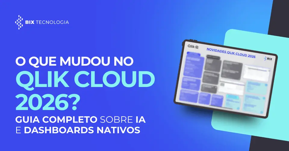 Capa do blog post da BIX Tecnologia com o título 'O que mudou no Qlik Cloud 2026? Guia completo sobre IA e dashboards nativos'. A imagem mostra um tablet exibindo o guia de bolso das novidades do Qlik.