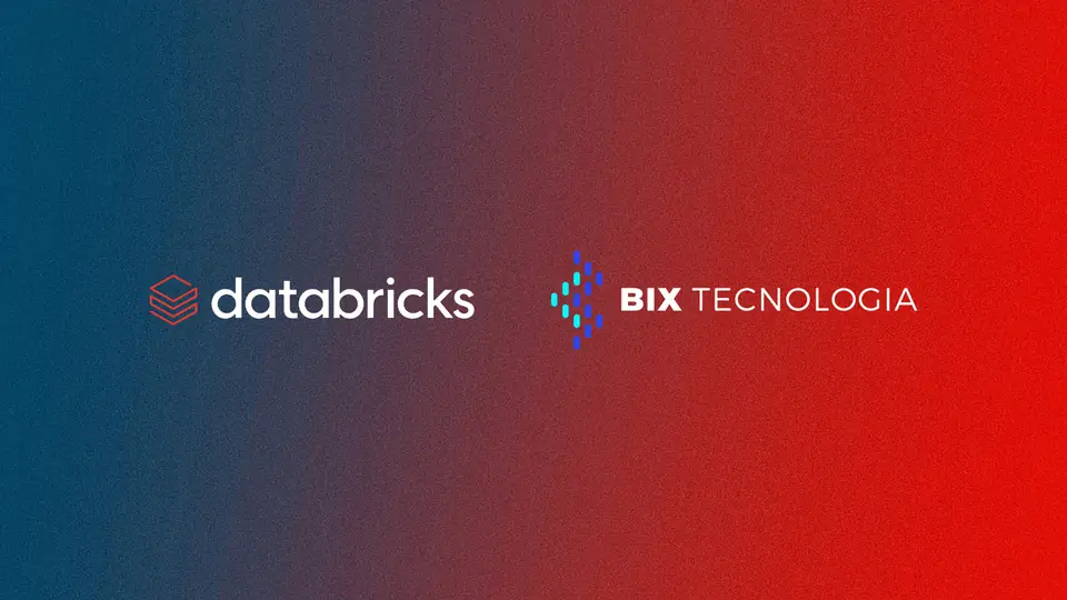 Databricks, agora em parceria com a BIX Tecnologia